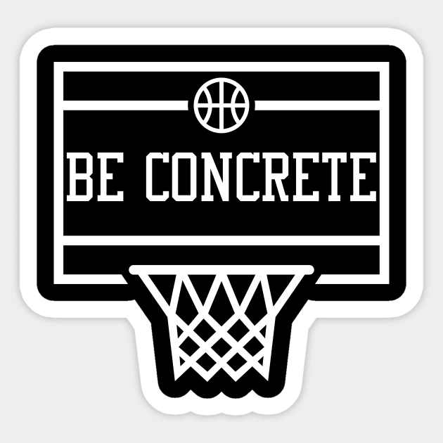 Be Concrete Sticker by Lukish